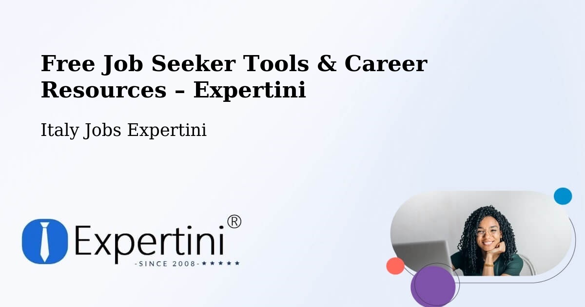 Free Job Seeker Tools & Career Resources – Settimo Torinese - Settimo Torinese, Italy Jobs Expertini
