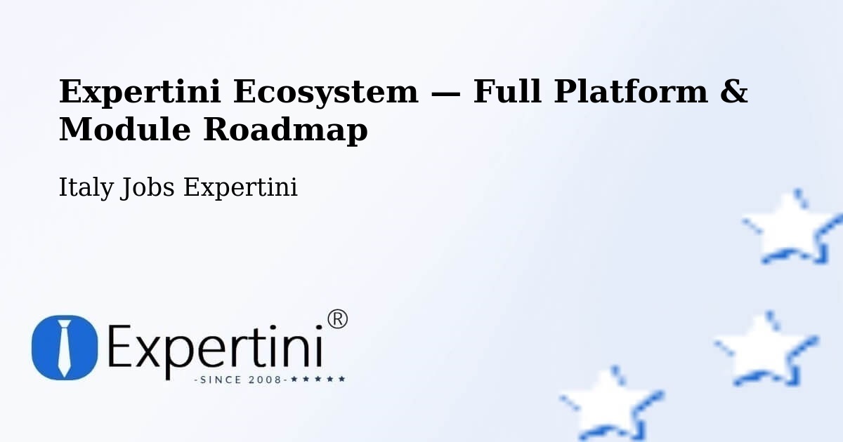 Expertini Ecosystem — Full Platform & Module Roadmap – Settimo Torinese