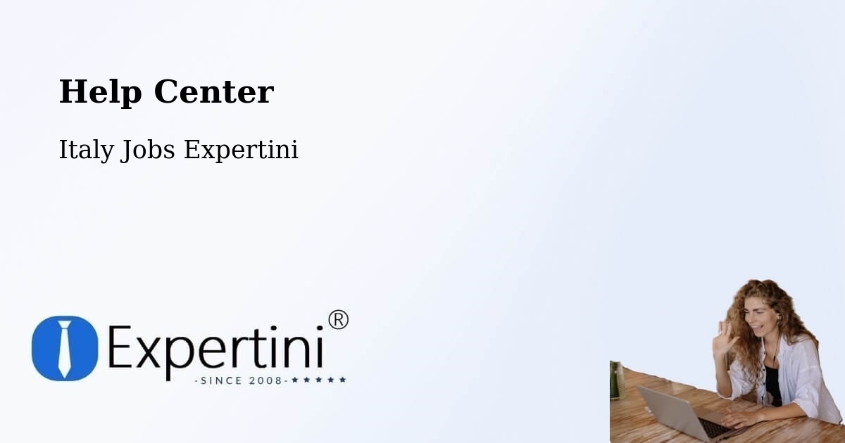 Help Center – Settimo Torinese - Italy Jobs Expertini