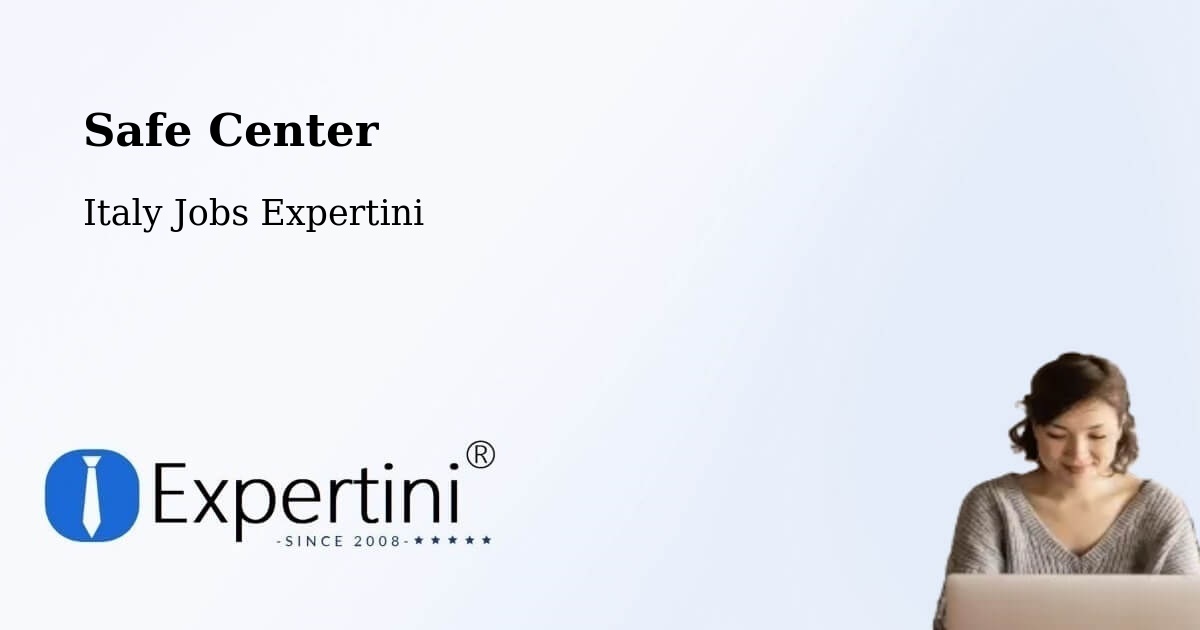Safety Center – Settimo Torinese - Italy Jobs Expertini